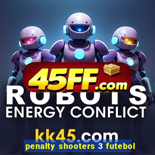 penalty shooters 3 futebol